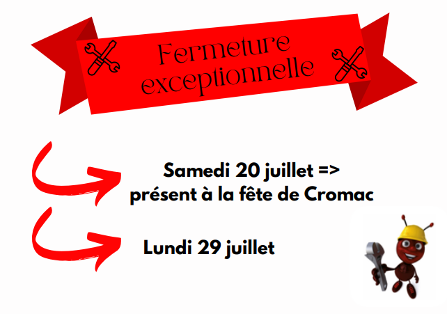 FERMETURE EXCEPTIONNELLE